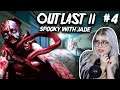 Outlast 2 - Part 4 | Spooky with Jade