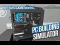 PC Building Simulator Gameplay PC | Part 1 |