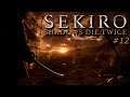 SeKiro: Shadows Die Twice playthrough part 12