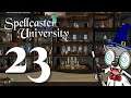 Spellcaster University Strategy & Tactics 23: Broody's Every Spice Marshmallows