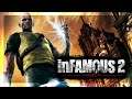 TIME TO EMBRACE OUR EVIL SIDE!! | Evil Playthrough | inFAMOUS 2 PART 2