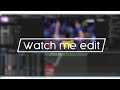Watch me edit | Lost in Translation | Shadyvfx (HD)
