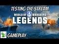 World of warships Legends - Testing the Stream with gameplay (live) - Gameplay