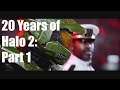 20 Years of Halo 2 - Part 1