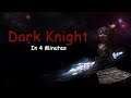 Dark Knight In 4 Minutes - FFXIV