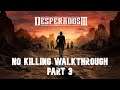 Desperados III - No killing walkthrough - Part 3: Flagstone - No commentary