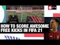 FIFA 21: How to score awesome free kicks