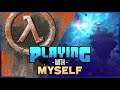 Half-Life / Black Mesa | Playing with Myself