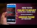 How To Fix Failed To Mount ('/System_Root, '/Vendor & More (Invalid Argument & Resource Busy)