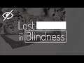 Lost in Blindness JEU COMPLET • Le jeu à faire les yeux fermé