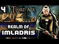 MARCH FOR THE MISTY MOUNTAINS! - DaC v3.0 - Imladris Campaign Third Age: Total War #4
