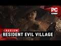 Resident Evil Village | PC Gamer Review
