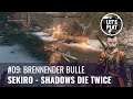 Sekiro Letsplay #09: Brennender Bulle (German)