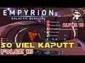 SO VIELE VERLETZUNGEN - Empyrion GALACTIC SURVIVAL Alpha 10 - Folge 16