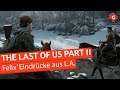 The Last of Us: Part II - Event-Bericht aus Los Angeles | Special