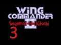 3. Let's Play Wing Commander 2 - Everyone Hates Me