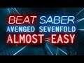 Beat Saber - Almost Easy by Avenged Sevenfold (Work in Progress)