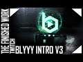 bLYYY Twitch Intro v3 - by R3dLinE (HUN)