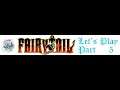 Fairy Tail : Le chapitre 3 (Part 2/2)