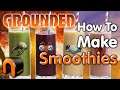 GROUNDED Smoothie Recipes & How To Make Smoothies #Grounded