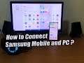How To Use Link to Windows on Samsung Galaxy Devices | Access Your Phone On PC
