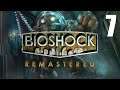 Let's Play Bioshock Remastered - Part 7 - PC Gameplay - Max Settings