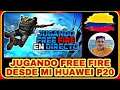 LIVE JUGANDO FREE FIRE DESDE MI HUAWEI P20 💪🇨🇴
