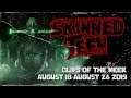 SKINNEDTEEN CLIPS OF THE WEEK: AUGUST 18 - AUGUST 24, 2019