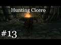Skyrim Legendary Difficulty Part 13 - Hunting Cicero