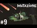 THE END | Mutazione - Part 9