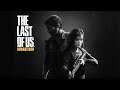 TLOU The Last of Us Remastered - Parte 05 Final