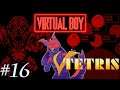 V-Tetris | A Deep Dive into the Virtual Boy (part 16)