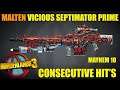 BL3 - LVL 65 - Malten Vicious Septimator Prime - Consecutive Hits - Mayhem 10