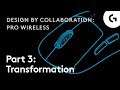 Design by Collaboration: PRO Wireless Gaming Mouse - Part 3: Transformation