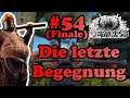 Die Young [German] Let's Play - #54 (Finale) Die letzte Begegnung