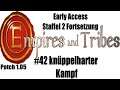 Empires and Tribes (deutsch) S2F42: knüppelharter Kampf