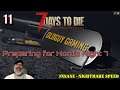 How to Play 7 Days to Die on Insane Nightmare | E11 Prepping for Horde Night 7