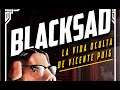 La Vida Oculta De Vicente Puig (Blacksad)2ª Sesión
