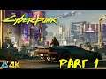 Let's Play! Cyberpunk 2077 in 4K Part 1 (Xbox Series X)