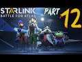 Let's Play Starlink: Battle for Atlas - Part 12