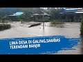 Lima Desa di Galing Sambas Terendam Banjir