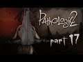Pathologic 2 (Haruspex) - part 17
