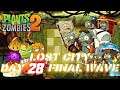 Plants vs Zombies 2 :: Lost City Day 28 ::  Final Wave【 Shorts 】