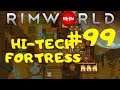 Rimworld 1.0 | Fifty Hours of Fun | High Tech Fortress | BigHugeNerd Let's Play