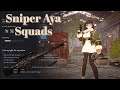 Sniper Aya and feeding the Xiukai (Squads)