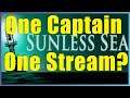 Sunless Sea One Captain, One Stream