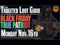 The DIVISION 2 | Targeted Loot Today | MONDAY NOVEMBER 16 | *BLACK FRIDAY* | Farming Guide