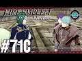 The Great Bridge Coup - Blind Let's Play Fire Emblem: Three Houses Episode #71C