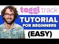 Toggl Track Tutorial For Beginners   How To Use Toggl Track For Newbies 2021