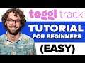 Toggl Track Tutorial For Beginners How To Use Toggl Track For Newbies 2021